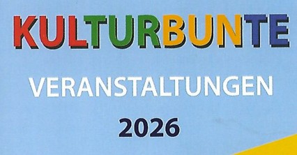 Kulturbunte Veranstaltungen 2026